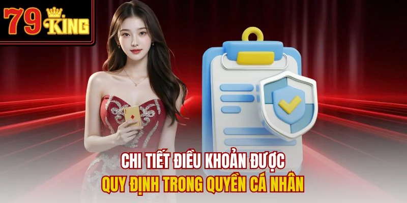 Chi tiết điều khoản được quy định trong quyền cá nhân